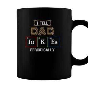Mens Mens I Tell Dad Jokes Periodically Chemist Pun Coffee Mug - Seseable