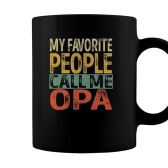 Mens My Favorite People Call Me Opa Funny Dad Papa Grandpa Coffee Mug - Seseable