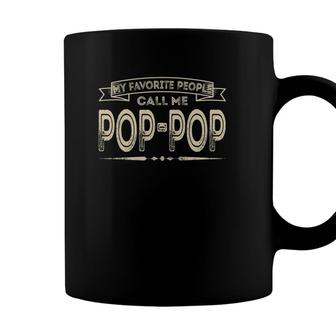 Mens My Favorite People Call Me Pop-Pop Funny Dad Papa Grandpa Coffee Mug - Seseable