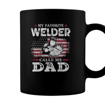 Mens My Favorite Welder Calls Me Dad Usa Flag Dad Father Coffee Mug - Seseable