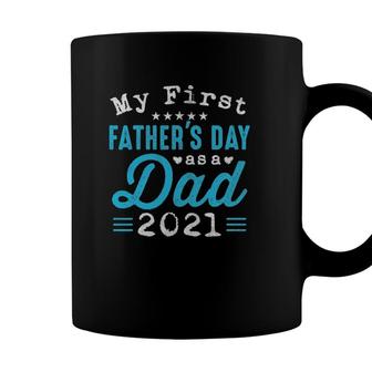 Mens My First Fathers Day As A Dad First Time Daddy New Dad Coffee Mug - Seseable