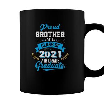 Mens Proud Brother Of A 2021 7Th Grade Graduate Last Day School Coffee Mug - Seseable
