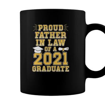 Mens Proud Father In Law Of A 2021 Graduate School Graduation Coffee Mug - Seseable