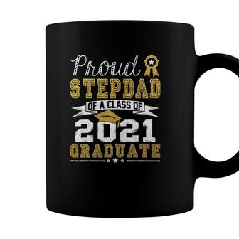 Mens Proud Stepdad Of A Class Of 2021 Graduate Funny Senior Gift Coffee Mug - Seseable