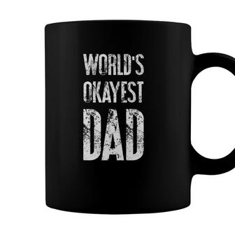 Mens Worlds Okayest Dad Fathers Day & Birthday Gifts Dad S500444 Ver2 Coffee Mug - Seseable