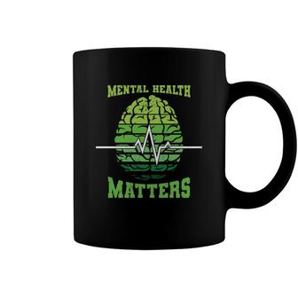 Mental Health Awareness Mental Health Matters Brain Coffee Mug - Seseable