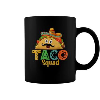 Mexican Food Lover Cinco De Mayo Taco Squad Coffee Mug - Seseable