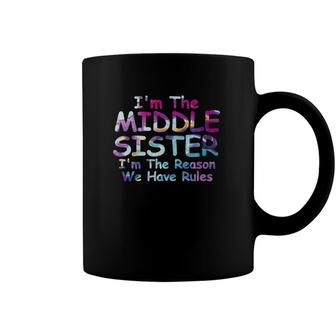 Middle Sister Im The Reason We Have Rules Matching Coffee Mug | Mazezy