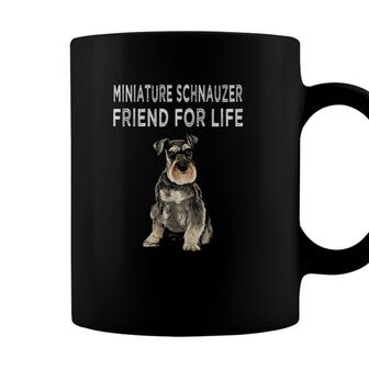 Miniature Schnauzer Friend For Life Dog Friendship Coffee Mug - Seseable