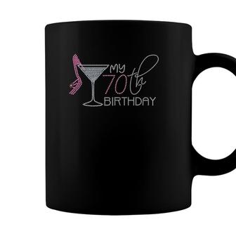 My 70Th Birthday 70 Years Old Pink Shoe Wine Womens Gift Tee Coffee Mug - Seseable