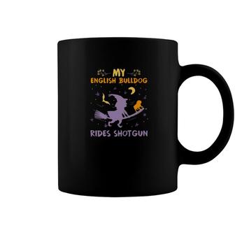 My English Bulldog Rides Shotgun Shirt Halloween Dog Mom Dad Coffee Mug - Monsterry CA