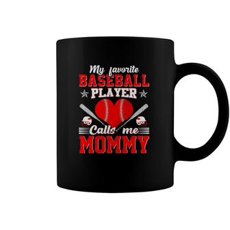 My Favorite Baseball Player Calls Me Mommy Mothers Day Coffee Mug | Mazezy