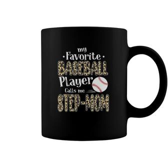 My Favorite Baseball Player Calls Me Step Mom Leopard Coffee Mug | Mazezy