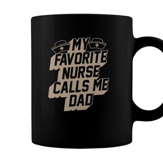 My Favorite Nurse Calls Me Dad Best Papa Gifts Coffee Mug - Seseable