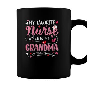 My Favorite Nurse Calls Me Grandma Mothers Day Nurse Grandma Coffee Mug | Seseable CA