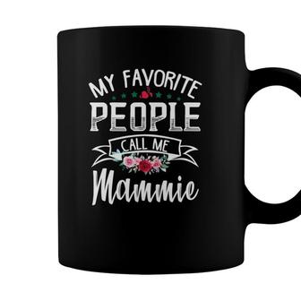 My Favorite People Call Me Mammie Mothers Day Gift Coffee Mug - Seseable