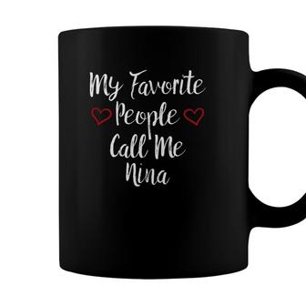 My Favorite People Call Me Nina- Gifts For Grandma Coffee Mug - Seseable