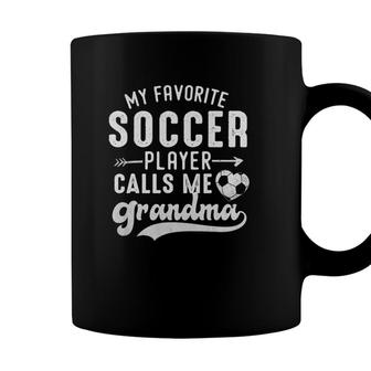 My Favorite Soccer Player Calls Me Grandma Soccer Grandma Coffee Mug - Seseable