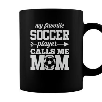 My Favorite Soccer Player Calls Me Mom Basic Coffee Mug - Seseable
