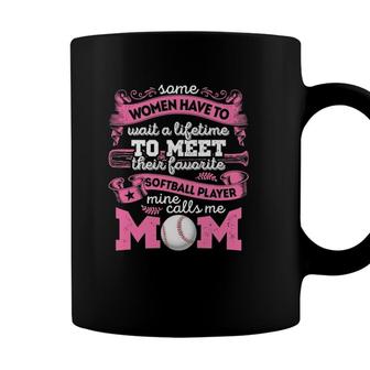My Favorite Softball Player Calls Me Mom Funny Women Mothers Coffee Mug - Seseable