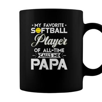 My Favorite Softball Player Calls Me Papa Softball Coffee Mug - Seseable