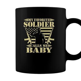 My Favorite Soldier Calls Me Baby Proud Military Wife Gifts Coffee Mug - Seseable