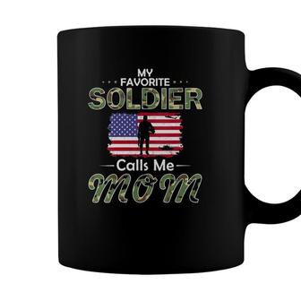 My Favorite Soldier Calls Me Mom-Proud Army Mom Coffee Mug - Seseable
