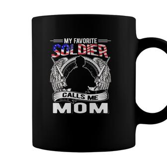 My Favorite Soldier Calls Me Mom - Proud Army Mother Gift Coffee Mug - Seseable