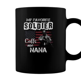 My Favorite Soldier Calls Me Nana Army Veteran Coffee Mug - Seseable