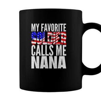 My Favorite Soldier Calls Me Nana - Proud Army Grandma Coffee Mug - Seseable