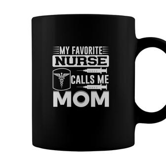 My Favorites Nurse Graphics Call Me Mom New 2022 Coffee Mug - Seseable
