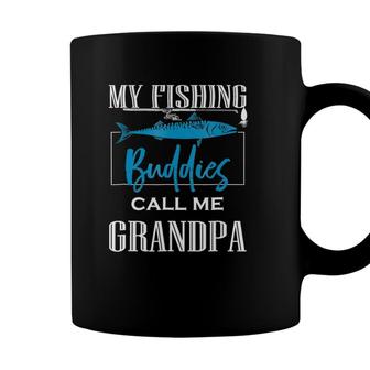 My Fishing Buddies Call Me Grandpa Grandpa Gifts Coffee Mug - Seseable