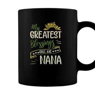 My Greatest Blessings Call Me Nana Sunflower Version Coffee Mug - Seseable