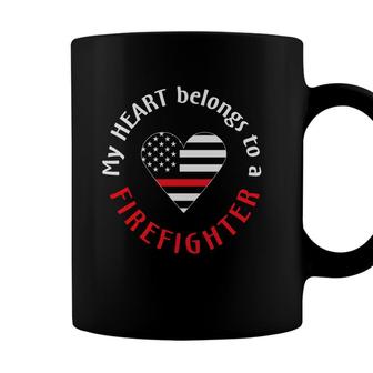 My Heart Belongs To A Firefighter Heart Great Coffee Mug - Seseable