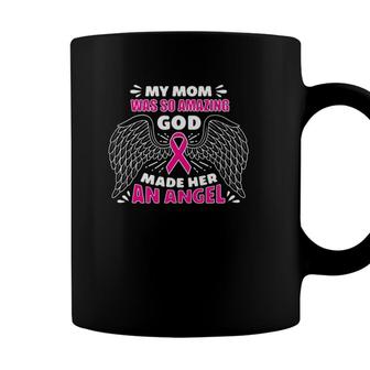 My Mom Was So Amazing God Made Her An Angel Gift Idea Coffee Mug - Seseable