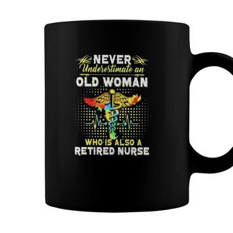 Never Underestimate An Old Woman Who Is Also A Retired Nurse Proud Nurse Heartbeat Caduceus Coffee Mug - Seseable