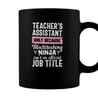 Ninja Teachers Assistant Teaching School Appreciation Gift Coffee Mug - Seseable