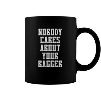 Nobody Cares About Your Bagger Tee Riding Motorcycle Gag Coffee Mug | Mazezy