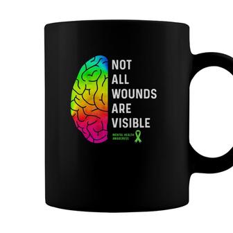 Not All Wounds Are Visible - Mental Health Awareness Coffee Mug - Seseable