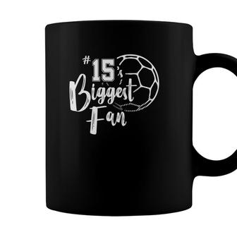 Number 15S Biggest Fan Soccer Player Mom Dad Family Coffee Mug - Seseable