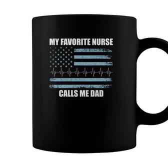 Nurse Dad My Favorite Nurse Calls Me Dad Rn Flag Coffee Mug - Seseable