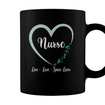 Nurse Live Love Save Lives Heart Good Gift New 2022 Coffee Mug - Seseable
