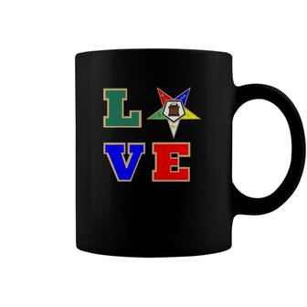Oes Love Sister Order Of The Eastern Star Gift Coffee Mug | Mazezy