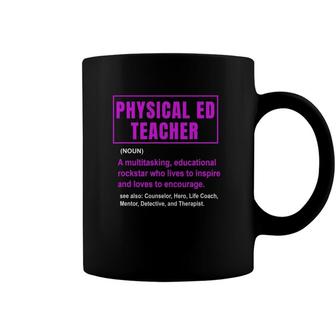 Pe Definition Physical Education Teacher Pun Lover Coffee Mug | Mazezy