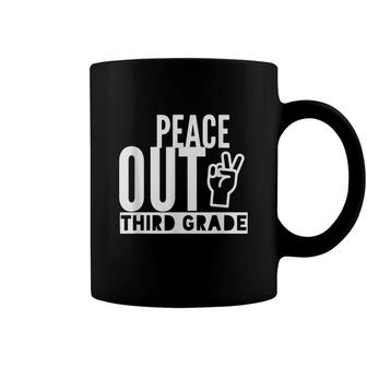 Peace Out Third Grade Bye 3Rd Off To Fourth Grade Coffee Mug - Seseable