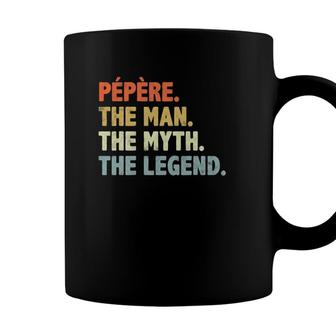 Pepere The Man Myth Legend Fathers Day Gift For Papa Uncle Coffee Mug - Seseable