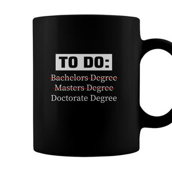 PhD Phd Graduate Doctorate Degree Cool Graduation Education Coffee Mug - Seseable