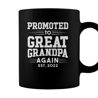 Promoted To Great Grandpa Again 2022 Great Grandpa Again Coffee Mug - Seseable