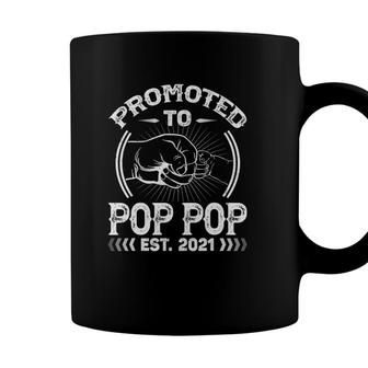 Promoted To Pop Pop Est 2021 Tee New Papa Dad Fathers Day Coffee Mug - Seseable