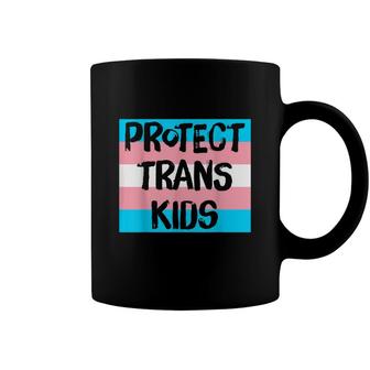 Protect Trans Kids Transgender Flag Lgbti Trans Kids Rights Coffee Mug - Seseable